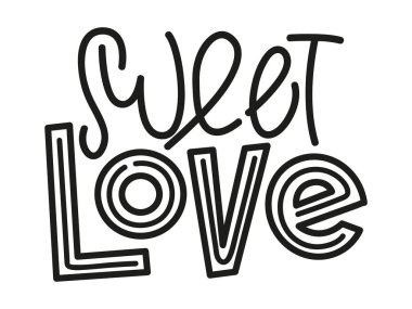 Tatlı aşk. Tipografi posteri, kart, etiket, el ilanı, sayfa, afiş, t-kısa için elle çizilmiş grafik.