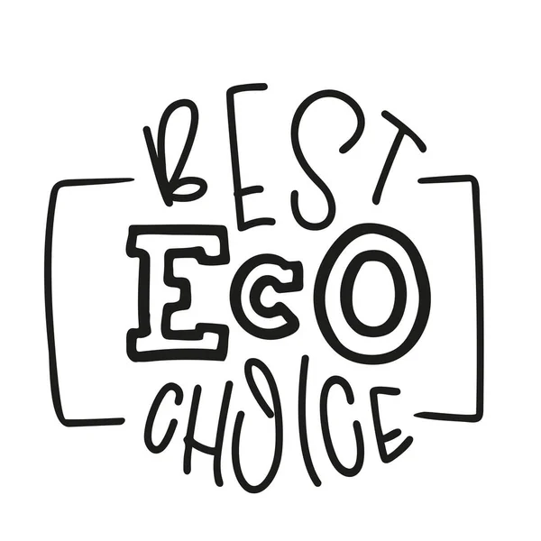 Eco Best Choice Lettrage Dessiné Main — Image vectorielle