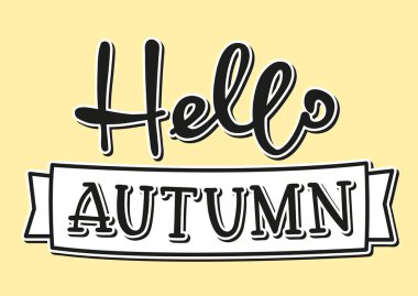 Merhaba Sonbahar! El yazısı illüstrasyon.