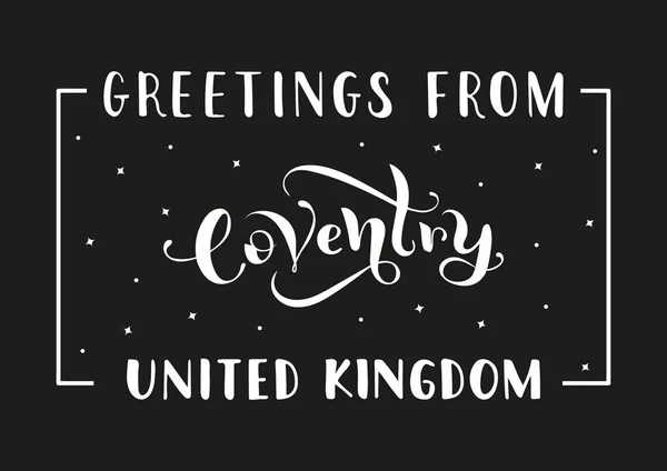 Приветствие Coventry England Векторная Современная Каллиграфия — стоковый вектор