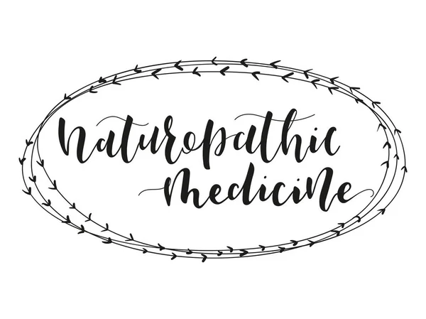 Lettrage Médecine Naturopathique Médecine Alternative Illustration Dessinée Main — Image vectorielle