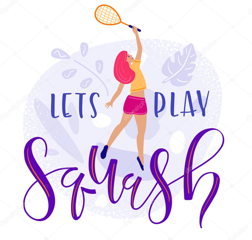 Lets play squash, motivation text and girl with racket in flat cartoon stile, vector stock illustration.