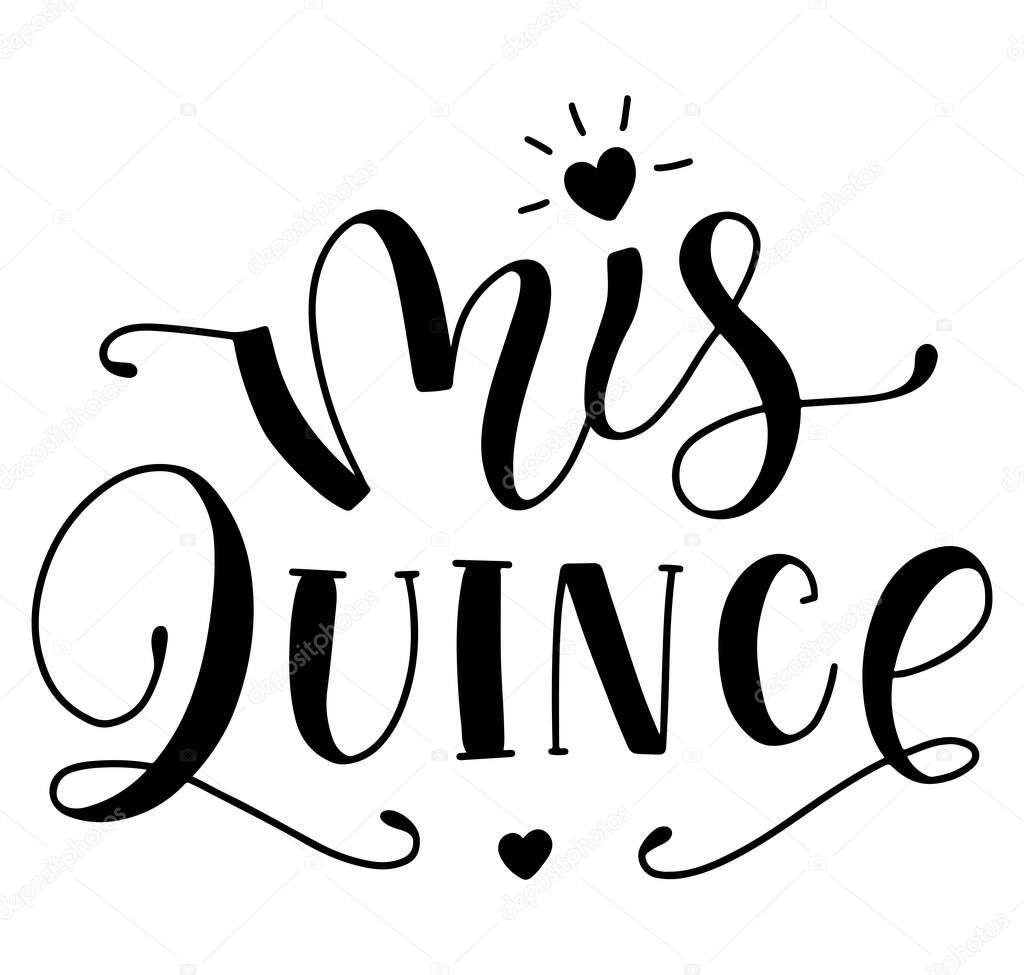 Mis 15 anos, my fifteen years old, Spanish black lettering isolated on white background. Vector illustration for Quinceanera celebration.