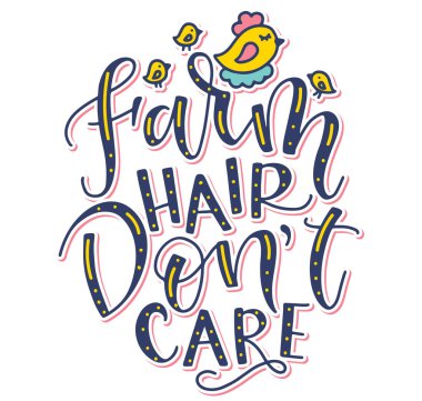 Çiftlik saçı umursamaz, renkli vektör çizimi, yazı, üç tavuk ve tavuk. Çok renkli kaligrafi.