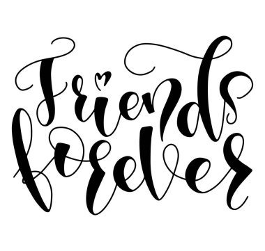 Friends Forever black text isolated on white background, vector stock with hand written calligraphy
