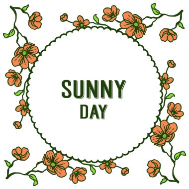 Vektör illüstrasyon güneşli gün harfleri ile turuncu çiçek çerçeve
