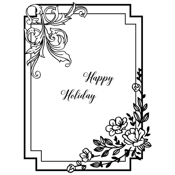 Vector illustration lettering happy holiday for pattern drawing flower frame — Stock Vector