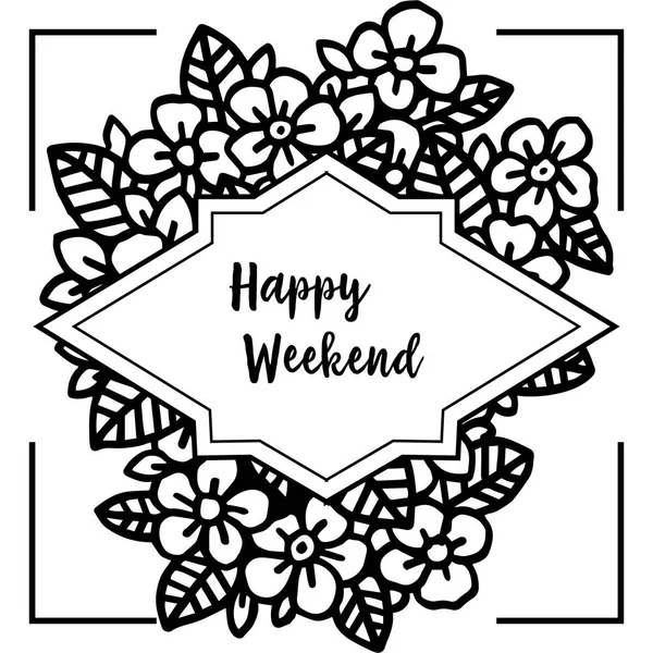 Vektor illustration inbjudan Happy weekend med olika dekoration blomma ram — Stock vektor