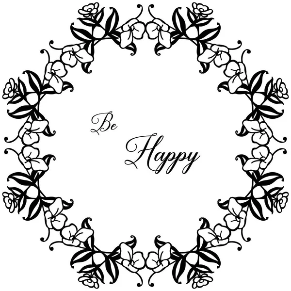 Vector illustration wallpaper wreath frame with writing be happy — Stock Vector