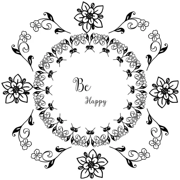 Tarjeta de felicitación de ilustración vectorial ser feliz con hermoso marco floral — Vector de stock