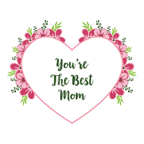 Tarjeta de felicitación de ilustración vectorial mejor mamá con hermoso marco de flores rosa — Vector de stock