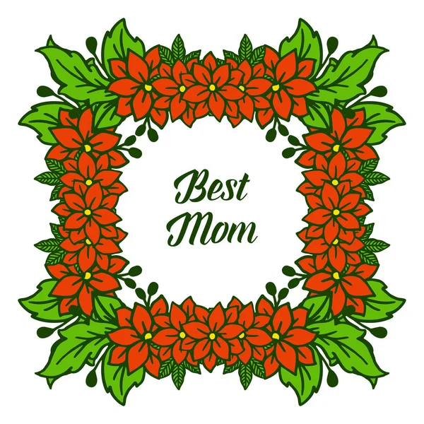 Vector ilustración cartel mejor mamá para hermosos marcos de flores de color naranja — Vector de stock