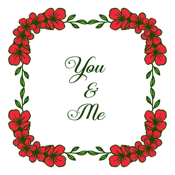 Vector illustration lettering you and me with various crowd red flower frame — Stock Vector