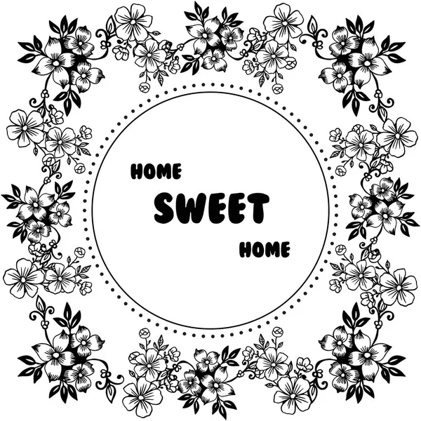 Vektor illustration design blomma ram för dekoration modern Home Sweet Home — Stock vektor