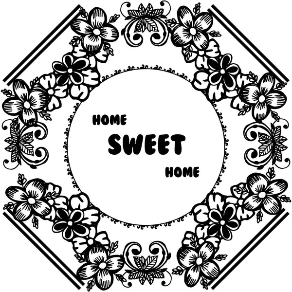 Vektor illustration ritning blomma ram för dekoration söt hem Sweet Home — Stock vektor