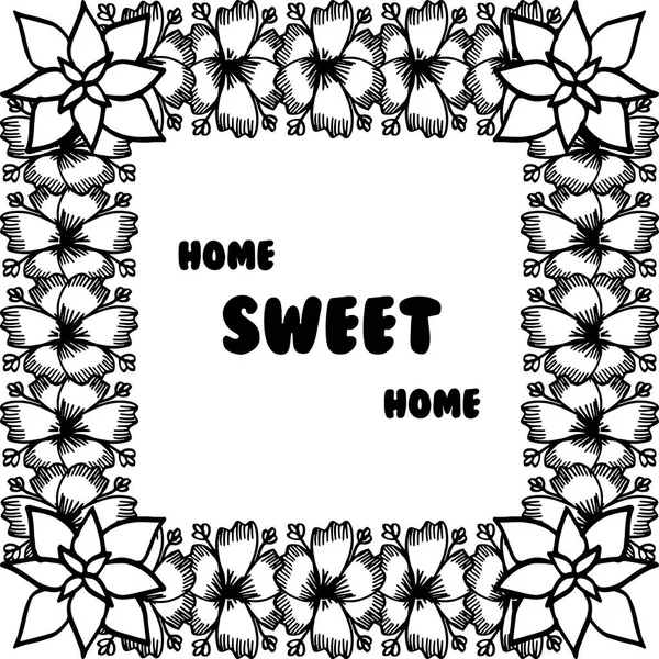 Vector illustration pattern flower frame with design of home sweet home — Stock Vector