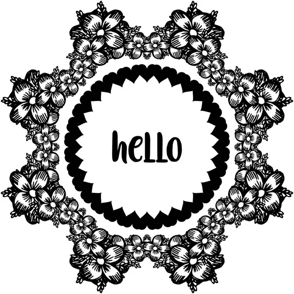 Vector illustration design writing hello with beautiful flower frame style — Stock Vector