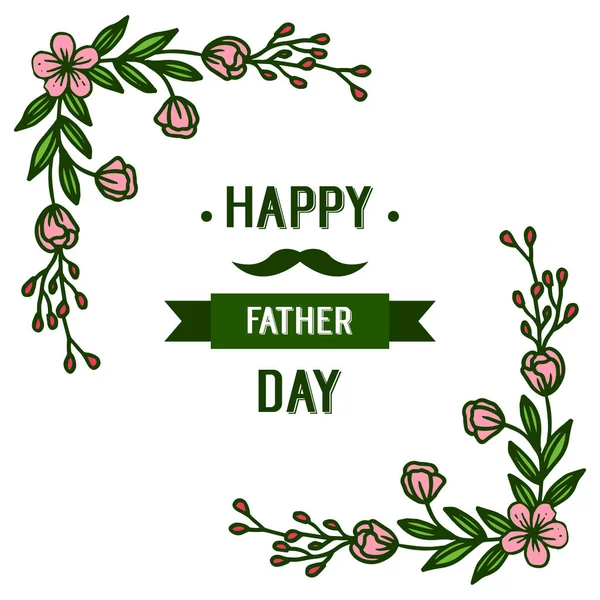Lettera di illustrazione vettoriale felice giorno del padre con cornice verde foglia fiore — Vettoriale Stock