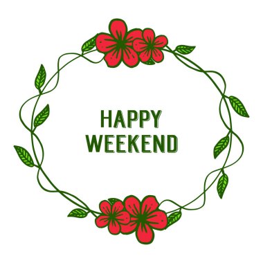 Kırmızı çelenk çerçevesi için mutlu hafta sonu yazı. Vektör