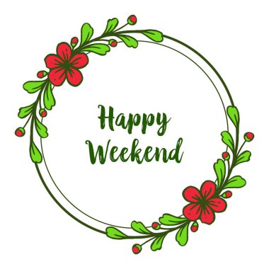 Metin için yer, yaprak çiçek çerçeve dairesel için mutlu hafta sonu poster. Vektör