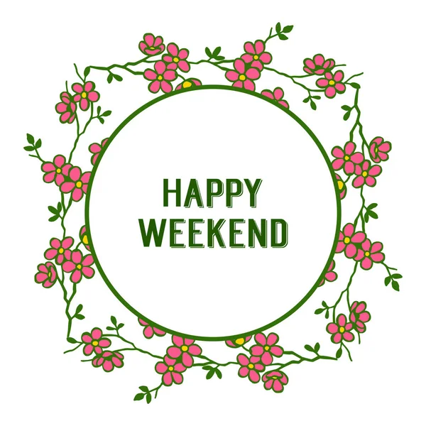 Inbjudningskort Happy weekend med Bright Flower Frame. Vektor — Stock vektor