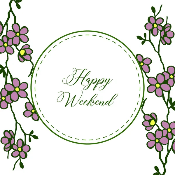 Μοντέρνο πλαίσιο, κάρτα ευτυχισμένο το Σαββατοκύριακο, φωτεινό μωβ λουλούδι. Διάνυσμα — Διανυσματικό Αρχείο