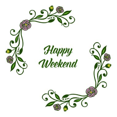 Mutlu haftasonu davetiye metin, yaprak çiçek çerçeve kalabalık için yer. Vektör
