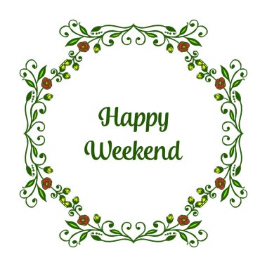 Beyaz arka plan retro tarzı, mektup mutlu hafta sonu, soyut yaprak çiçek çerçeve ile. Vektör