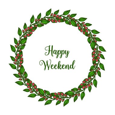 Tasarım şablonu mutlu hafta sonu, çeşitli şekil benzersiz yaprak çelenk çerçeve. Vektör
