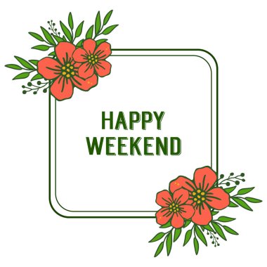 Doku turuncu çiçek çerçeve zarif, mutlu hafta sonu posteri. Vektör