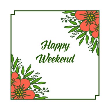 Doku turuncu çiçek çerçeve zarif, mutlu hafta sonu posteri. Vektör