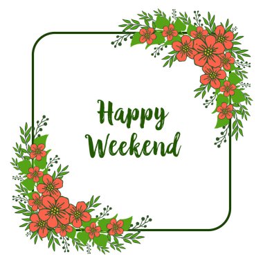 Davet kartı mutlu hafta sonu tasarımı için, turuncu çiçek çerçeve sanat ile beyaz fon üzerinde Çizgi sanat. Vektör