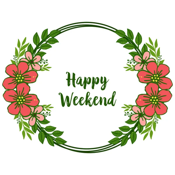 Çeşitli desen yeşil yapraklı çiçek çerçeve, kart mutlu hafta sonu zarif için. Vektör