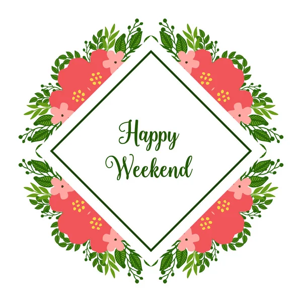Yaprak çiçek çerçeve çeşitli kalabalık, duvar kağıdı kartı desenli, mutlu hafta sonu için. Vektör