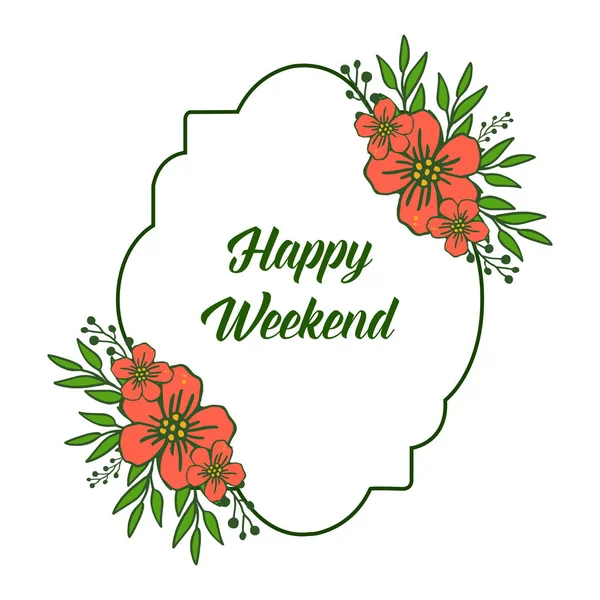Brev text Happy Weekend, med växter av löv och orange blomma ram. Vektor — Stock vektor