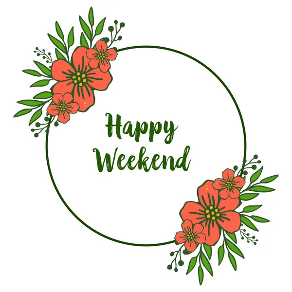 Brev text Happy Weekend, med växter av löv och orange blomma ram. Vektor — Stock vektor