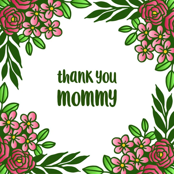 Decor of card thank you mommy, with feature wreath frame. Vector