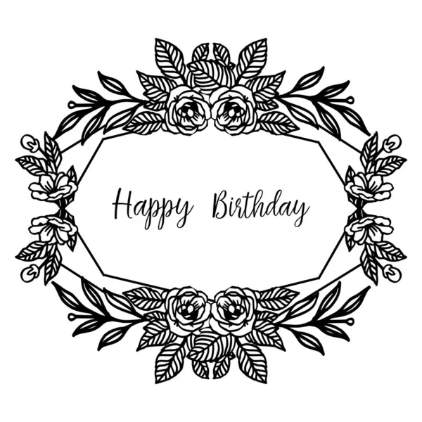 Letras de feliz cumpleaños, diseño hermoso marco de flores blanco negro, tarjeta de invitación de celebración. Vector — Vector de stock