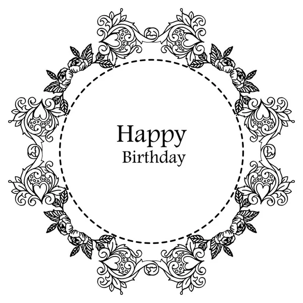 Diseño de papel pintado dibujo marco de flores, color blanco negro, tarjeta vintage feliz cumpleaños. Vector — Vector de stock
