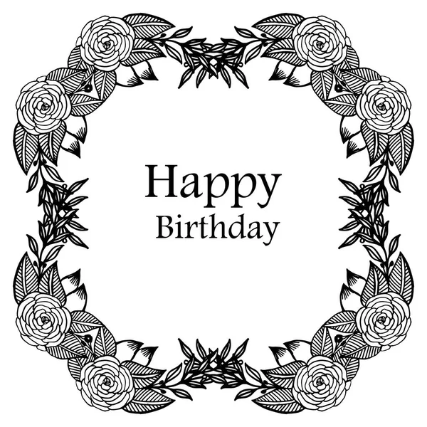 Fondo de pantalla silueta marco de flores, color negro blanco, letras de feliz cumpleaños, para la forma de la tarjeta de felicitación. Vector — Vector de stock