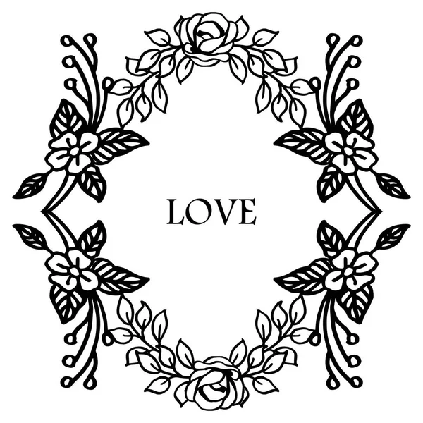 Drawing of leaf flower frame, with template of design greeting card love. Vector