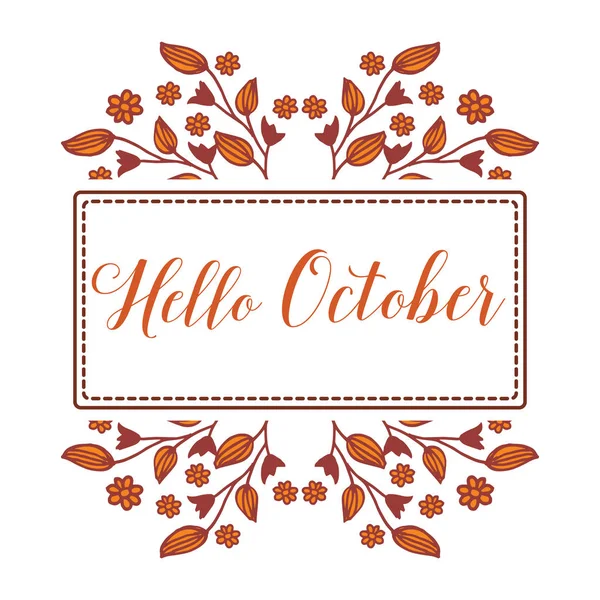 Realistische wenskaart Hello October met decoratie van bladeren en bloem frame. Vector — Stockvector