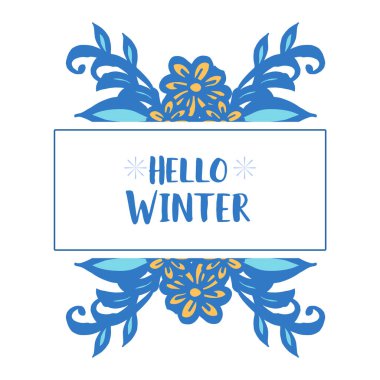 El yazısı metin merhaba kış, parlak mavi yapraklı çiçek çerçevesi ile. Vektör