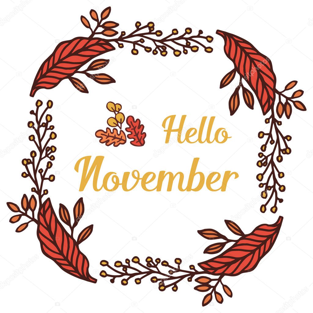 Template of poster hello november, with pattern art of leaf flower frame. Vector