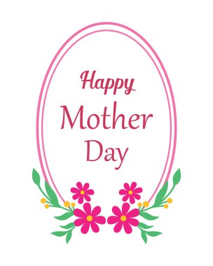Pembe çiçek çerçevesi şekil desenli anne günü calligraphic metin. Vektör