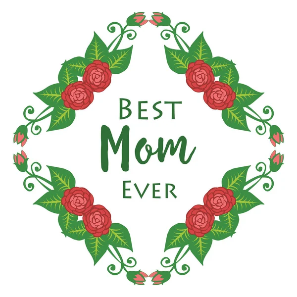 Fête du texte meilleure maman jamais, avec le style orné de cadre de fleur de rose rouge. Vecteur — Image vectorielle