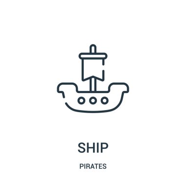 simge vektör korsanlar koleksiyonundan gemi. İnce çizgi gemi anahat simgesini vektör çizim. Web ve mobil uygulamalar, logo, baskı ortamı kullanmak için doğrusal sembolü.