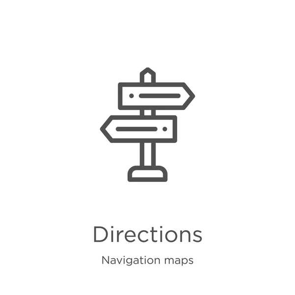 Direcciones vector icono de mapas de navegación colección. Ilustración de vectores de iconos de líneas delgadas. Esquema, icono de direcciones de línea delgada para el diseño del sitio web y móvil, desarrollo de aplicaciones — Vector de stock