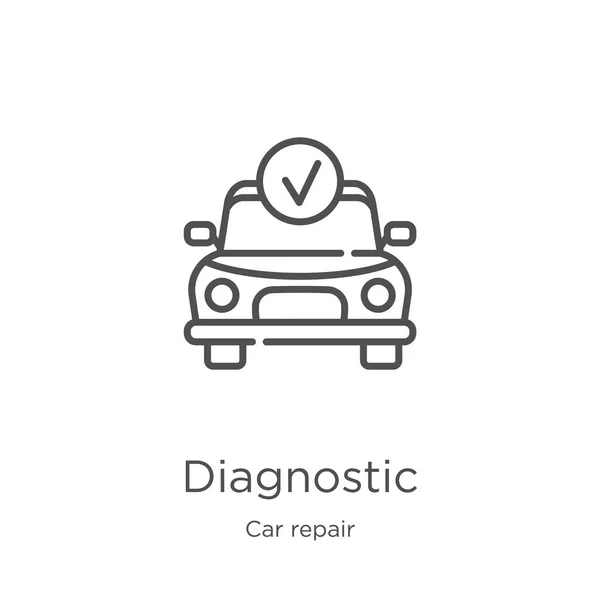 자동차 수리 컬렉션에서 진단 아이콘 벡터입니다. 가는 선 진단 윤곽선 아이콘 벡터 그림입니다. 웹 사이트 디자인 및 모바일, 앱 개발을위한 개요, 얇은 라인 진단 아이콘. — 스톡 벡터