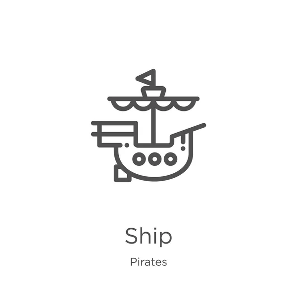 Vector icono de barco de la colección de piratas. Ilustración de vector de icono de contorno de nave de línea delgada. Esquema, icono de la nave de línea delgada para el diseño del sitio web y móvil, desarrollo de aplicaciones . — Vector de stock